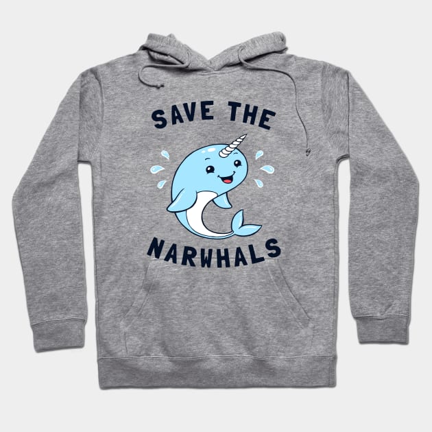 Save The Narwhals Hoodie by dumbshirts